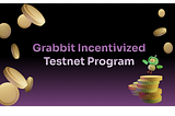 Grabbit Incentivized Testnet Program