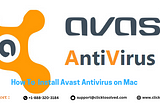 Get the Quick steps to Install Avast Antivirus on Mac 2023