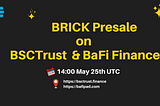 Bricksestate Presale will be live on May 25.
