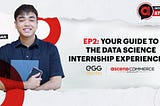 Ascend Intern Stories: Ep 2 — Your Guide to the Data Science Internship Experience at EGG Digital
