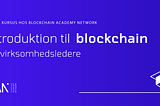 Blockchain skaber nye forretningsmuligheder for bilindustri og finanssektoren