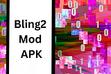 Bling2 Mod APK: Unlimited Entertainment at Your Fingertips