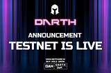 TESTNET is Live! The Darth Smart Contract has been uploaded to our GitHub and is ready