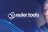 Euler Tools is a platform for exploring and discovering blockchain content