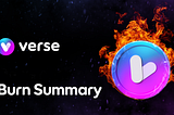 Verse Burn Summary — 1.5B VERSE Burned