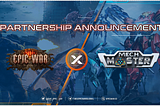 PARTNERSHIP ANNOUNCEMENT: EPIC WAR x MECH MASTER