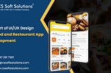 The Art of UI/UX Design in Food and Restaurant App Development
