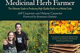 [BOOKS] The Organic Medicinal Herb Farmer: The Ultimate Guide to Producing High-Quality Herbs on a…
