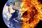 Right side of earth fine, left side of earth on fire being destroyed