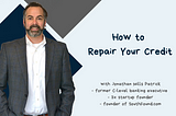 How to Repair Your Credit