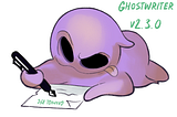 Ghostwriter v2.3.0 & 2022 Road Map