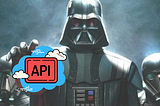 Call Darth VADER to help you test the APIs