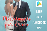 Matrimonio por error novela por Lu Fabiano