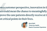 ‘Why I joined Tomorrow Health’ by Kevin Rath, Head of Customer Experience