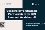 Concordium’s Strategic Partnership with KIN Personal Assistant AI.