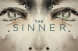 “Guilty!” — The Sinner, a série perfeita para assassinar todos os planos do fim de semana