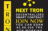 Tron Smart Contract With NEXT TRON