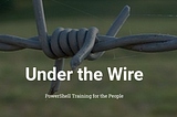 Under The Wire — Exploring Century