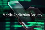 Mobile Application Security Course In Singapore