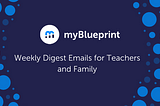 Introducing Weekly Digest Emails for Teachers and Family