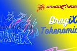 DRAGIX TOKENOMICS MODEL