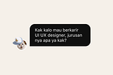 Belajar UI UX harus masuk jurusan dan kampus mana?