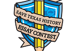 2026 Save Texas History Essay Contest Wrap-Up