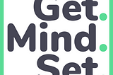 Get. Mind. Set-Mental wellness app