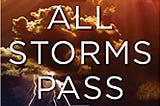 Book Launch News: Interview with ALL STORMS PASS Author / Life Coach Luke Benoit: “If anyone ever…
