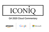 Q4 2020 Cloud Commentary Report