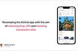 Revamping the Airbnb app with the aim of reducing drop-offs and boosting conversion rates