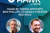 Hawk by TabMo appoints Ben Phillips, ex MediaCom, to newly-created NED role