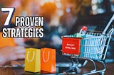 7 Strategies to Boost Organic Traffic for eCommerce