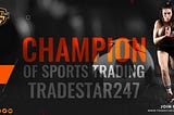 Tradestar247 Launches Advance Sports Trading Platform, For better growth!