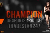 Tradestar247 Launches Advance Sports Trading Platform, For better growth!