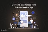 Discover the ins and outs of designing scalable web applications and learn how to make your app grow as your business expands.