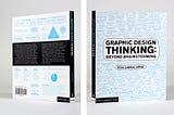 DBA Books: Graphic Design Thinking, la creatividad mejora con la práctica