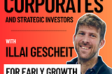 New Workshop: Introduction to working with corporates and strategic investors