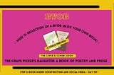 My BYOB book of poetry: yellow background in a pink color frame with 2 books. One of a young girl in a vineyard and the other a woman writing.