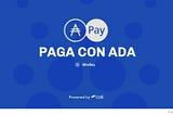 ADA Pay: La pasarela de pagos de Cardano