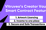 Vitruveo’s Creator Vault — Smart Contract Feature