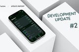 Development Update #2: