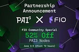 FIO Partners with PAI3 Humanize AI