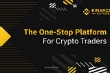 Why You Should Trade On Binance Futures