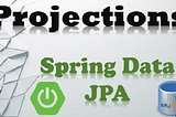 Spring Data JPA Projections