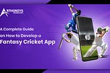 How to Develop a Fantasy Cricket App?