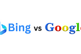 Microsoft Bing vs Google: The Ultimate Comparison