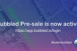 Bubbled Presale — How to participate