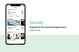 Socially : A platform for social entrepreneurs (CASE STUDY)