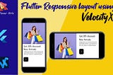 Responsive Flutter UI using VelocityX